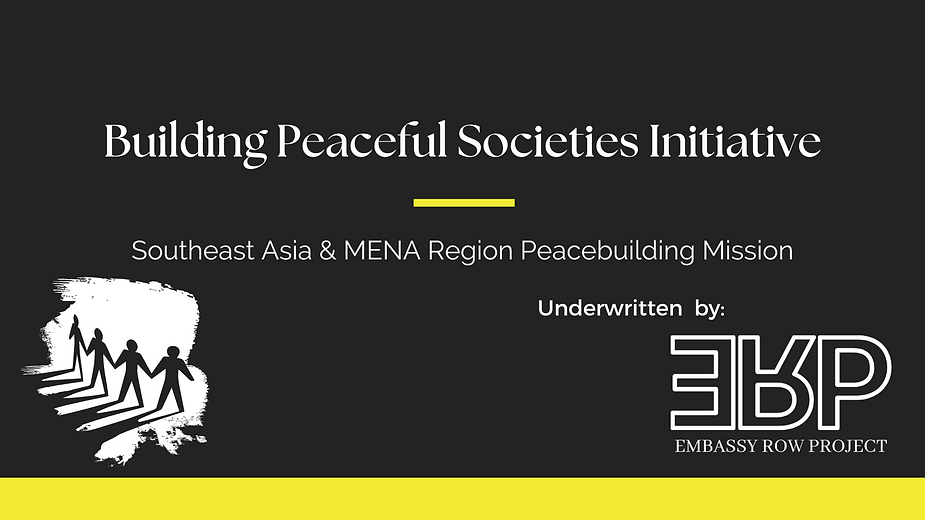 You are currently viewing Building Peaceful Societies Initiative: Southeast Asia & MENA Region